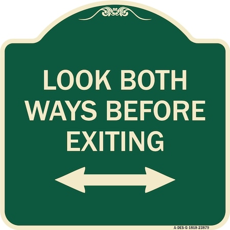 Signmission Look Both Ways Before Exiting W/ Bidirectional Arrow Heavy-Gauge Alum, 18" H, 18" L, G-1818-23879 A-DES-G-1818-23879